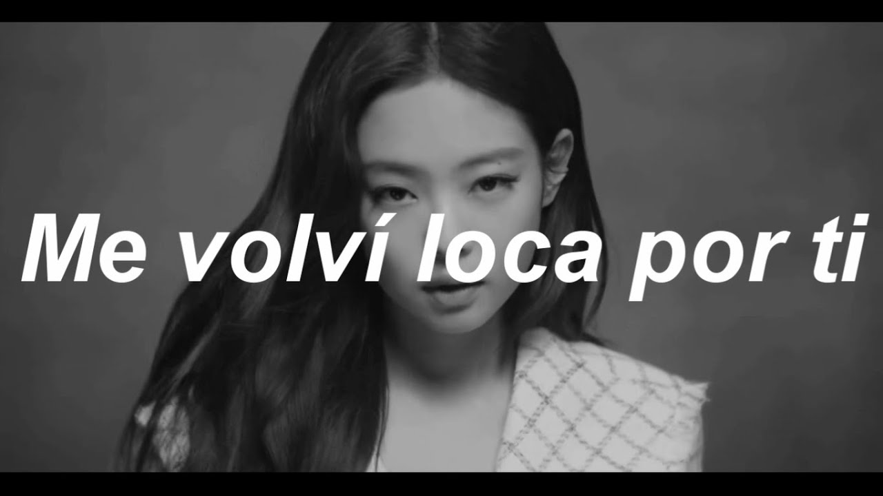 Crazy Over You BLACKPINK (Adaptada al Español) YouTube