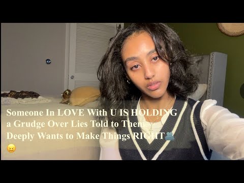 thumbnail for Someone In LOVE With U IS HOLDING a Grudge Over Lies Told to Them—Deeply Wants to Make Things RIGHT😭