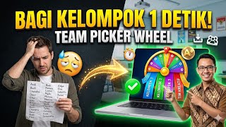 Trik Cepat Membuat Kelompk dengan Team Picker Wheel || Tutorial Guru