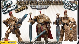 👑🛡️ Adeptus Custodes – JOYTOY Custodian Guards & Champion Live Unboxing & Review! ⚔️✨