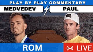 🔴MEDVEDEV vs PAUL  I ATP Rome Masters 24 Free Live PLAY BY PLAY COMMENTARY Stream Tennis