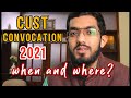 CUST Convocation 2021 | Date & Venue | Batch 173 & 171 | Capital University Islamabad