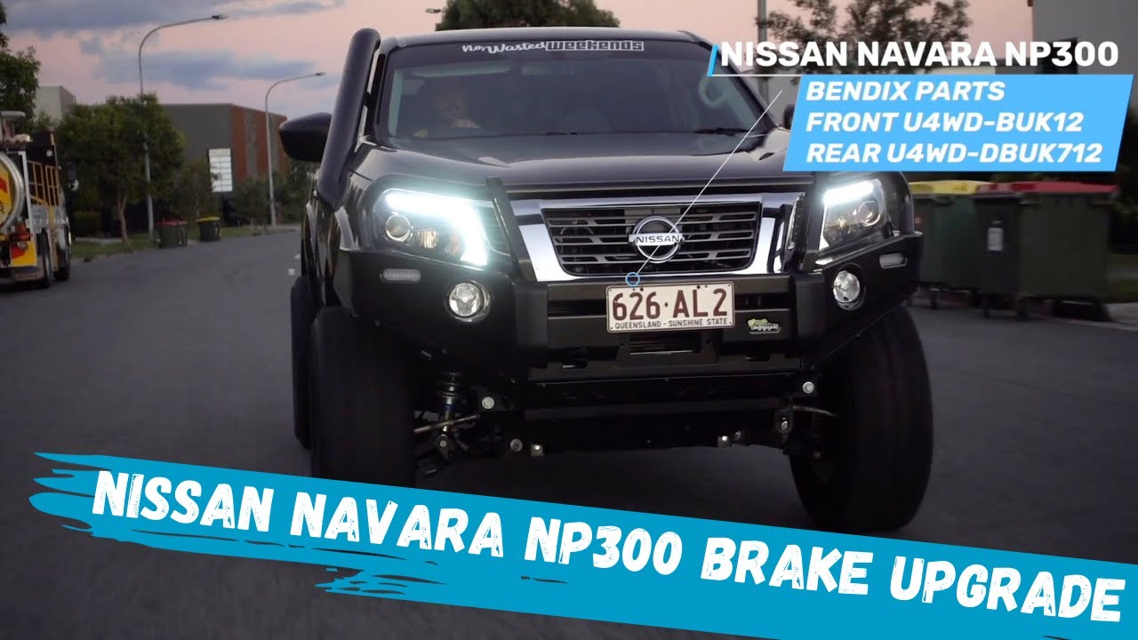 Nissan Navara NP300 Brake Upgrade YouTube