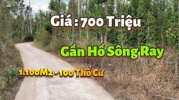 ✅ Bán 1 Sào 1 ( 1.100M2 ) Có 100m Thổ Cư, Đất Gần Hồ Sông Ray, Xã Lâm San, Huyện Cẩm Mỹ - ĐN