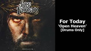 For Today - Open Heaven (Drums Isolated)