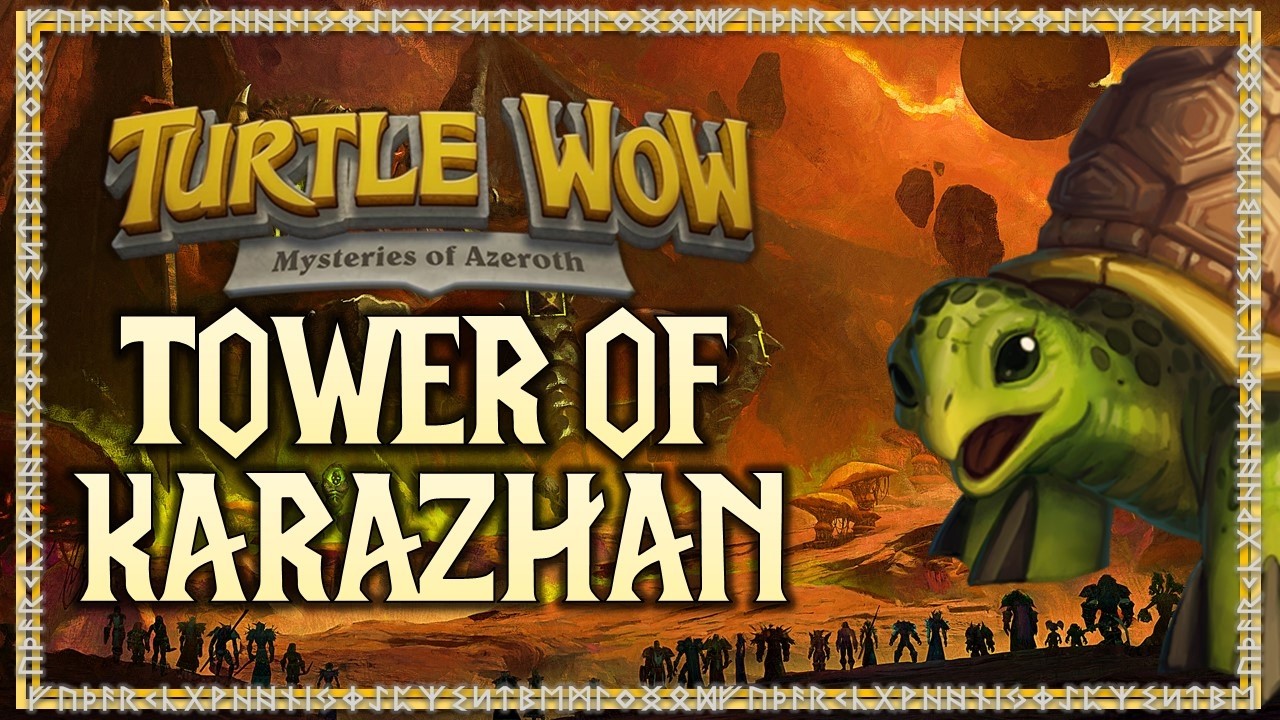 TOWER OF KARAZHAN En Turtle WOW!🗼 - YouTube