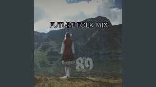 Future Folk (Mix)