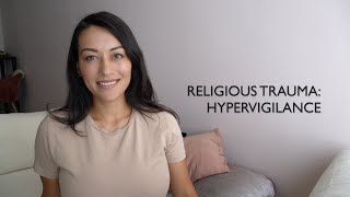 Religious Trauma: CPTSD and Hypervigilance