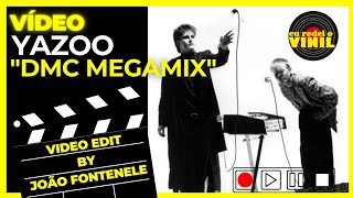 YAZOO - "Situation" THE DMC MEGAMIX 1987  (João Fontenele vídeo edit)