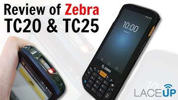 Review Of Zebra TC20 & TC25 | LaceUp Solutions DSD Software