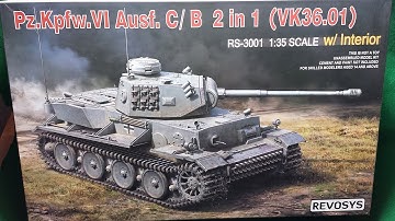 Pz.Kpfw. VI Ausf.C/B (VK36.01) Revosys 3001 In box- review