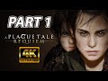 A Plague Tale Requiem | Gameplay Walkthrough | Part 1 | 4K