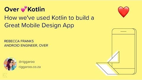 Over ❤️ Kotlin - How we