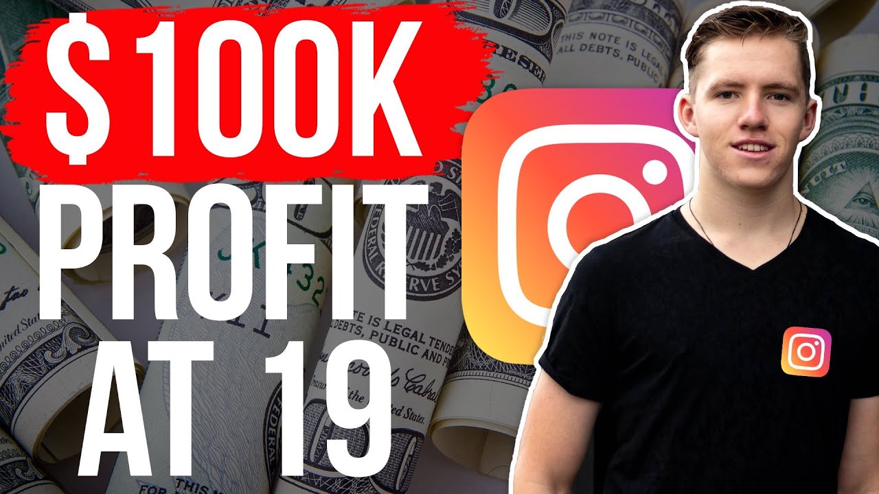 How I Made $100k Profit On Instagram As A Teenager