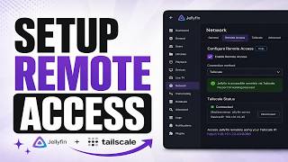 How to Setup Remote Access for Jellyfin using Tailscale (2026 Full Guide)