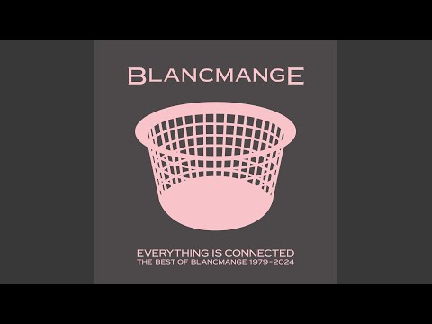 Blancmange – Everything Is Connected (The Best Of Blancmange 1979