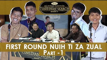 NUIH TI ZA ZUAL FIRST ROUND PART-1 # LBS DURIAN COMEDIAN SEARCH, 2025