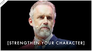 Becoming A TRULY Strong & Courageous Person  Jordan Peterson Motivation