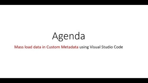 Mass Load Of Data In Custom Metadata Type In Salesforce Using VSCode