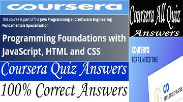 Programming Foundations with JavaScript, HTML and CSS Coursera Quiz Answers, Week (1-4) All Answers