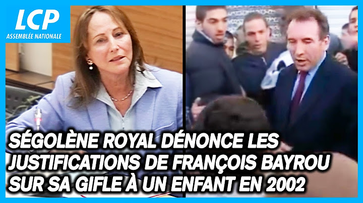 Ségolène Royal dénonce les justifications de François Bayrou sur sa gifle à un enfant en 2002