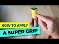 Badminton grip - How to apply the super grip