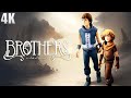 Brothers: A Tale of Two Sons - Full Game Longplay Walkthrough 4K 60FPS