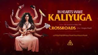 In Hearts Wake - Crossroads Feat. Georgia Flood