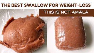 The BEST Nigerian SWALLOW For WEIGHT-LOSS | You're Going To Love This (Better Than Amala) screenshot 5