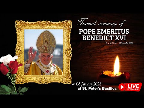 LIVE : Funeral ceremony for Pope EMERITUS BENEDICT XVI at St. Peter's Basilica | Stream of Blessings