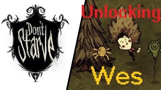Don't Starve | How to unlock Wes
