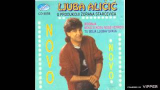 Ljuba Alicic - Ta sto me je volela - (Audio 1993)