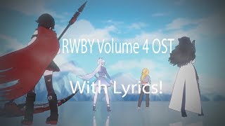 RWBY VOLUME 4 Full Soundtrack [Lyrics]