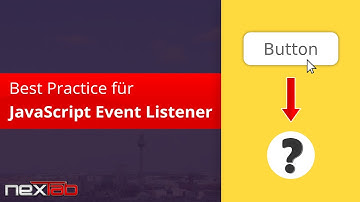 Die beste Lösung, um mit JavaScript auf Klicks zu reagieren (globale Event-Listener) - KEIN jQuery!