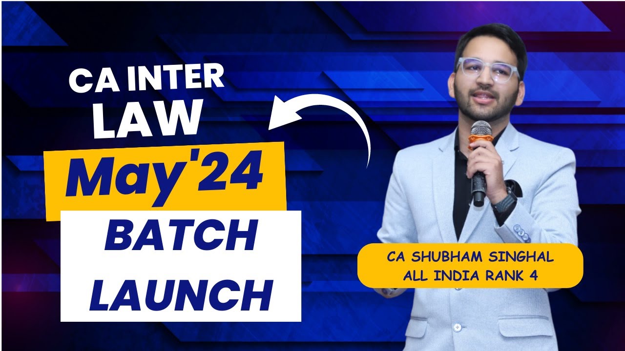 CA Inter Law May'24 New Syllabus Batch Early Bird Launch ICAI | CA | CS ...