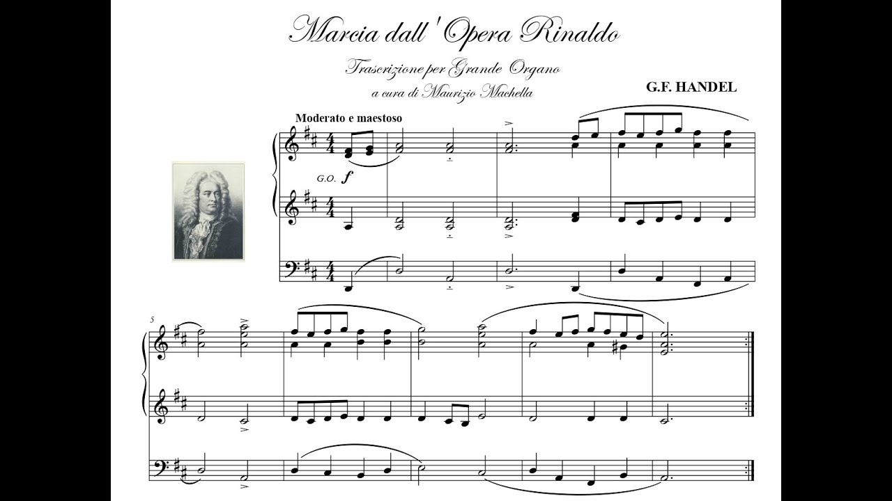 Handel Marcia dall'opera "Rinaldo" Organ transcription YouTube