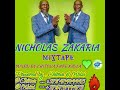 Nicholas Zakaria Mixtape By Chitova Pape Kayla