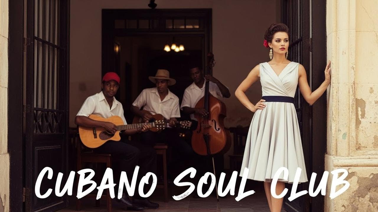 Son Cubano Playlist 🌙 Ultimate Romantic Havana Soul & Classic Latin Jazz Collection Vol.100