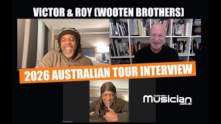 VICTOR & ROY WOOTEN TALK WOOTEN BROTHERS 2026 AUSTRALIAN TOUR