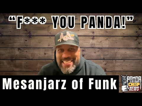 Mesanjarz of Funk "F*** YOU PANDA!" [Part 27]