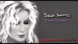 Seda Sayan - Canım Efendim ( 1990 - Ya Benim Olursun!.. )