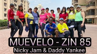 MUÉVELO -  Daddy Yankee & Nicky Jam - Zumba® Choreography l Reggaeton l Zin 85 l Yogesh Kushalkar