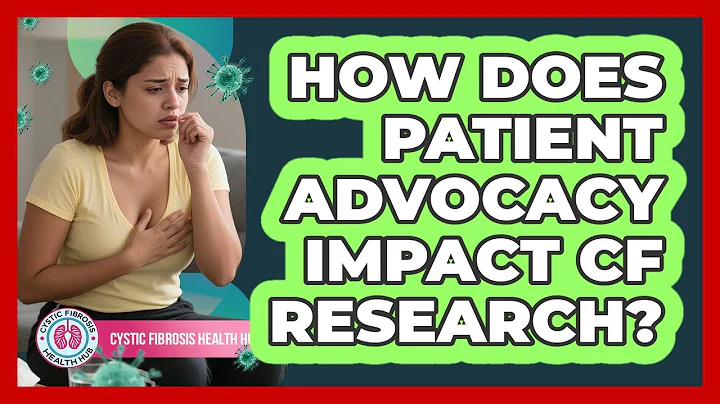 How Does Patient Advocacy Impact CF Research? - Cystic Fibrosis Health Hub