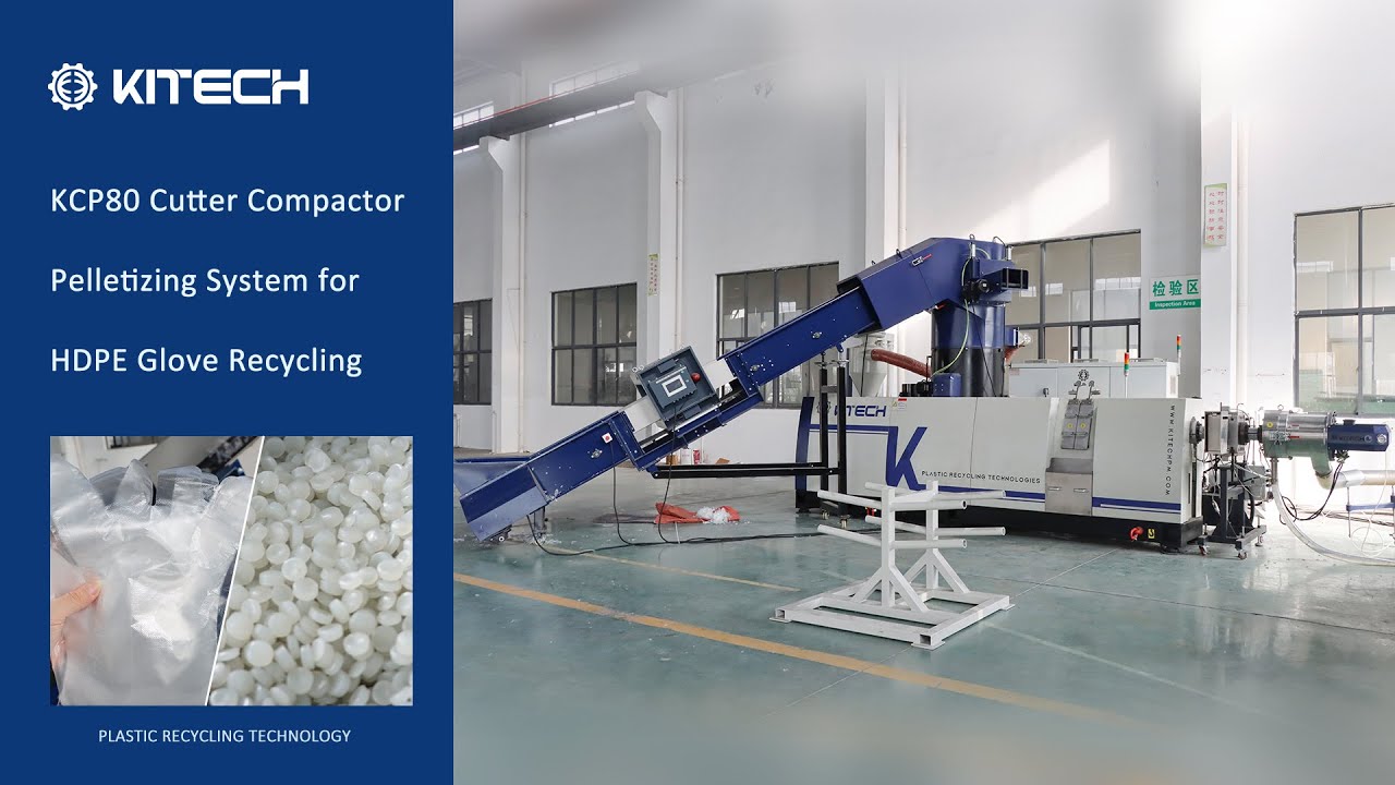 Efficient HDPE Glove Recycling:KCP80 Compacting Granulator Pelletizing Machine 