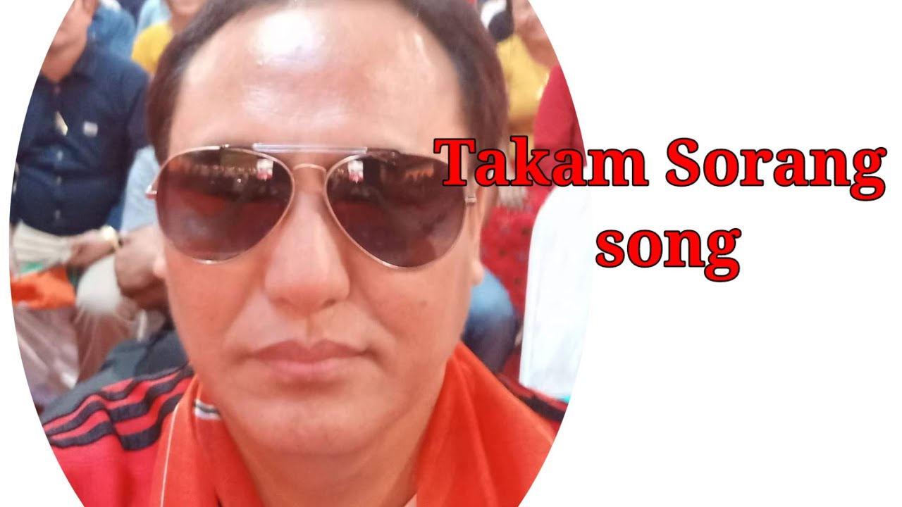 Takam Sorang song || ngo doje kam ngo doma kam || local song