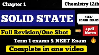 Solid State Full Revision One Shot Class 12 Chemistry term 1 exam & NEET gtctuition Short Notes