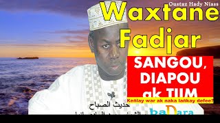 Wakhtanou Fadjar Du Mardi 08 Mars 2022  Oustaz Hady Niass