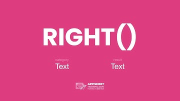 AppSheet RIGHT() Expression