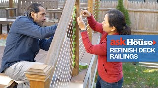 How to Refinish Deck Railings | Ask This Old House