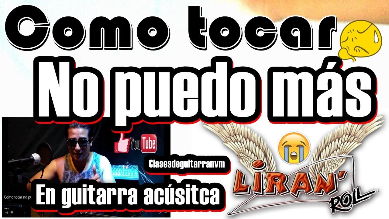 Como tocar no puedo mas Liran roll Guitarra acustica